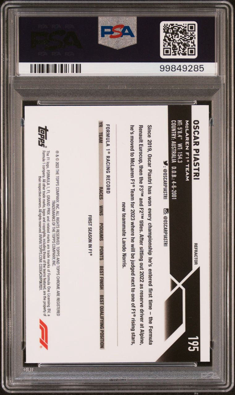 2023 Topps Chrome F1 Formula 1 Refractor Oscar Piastri #195 Freshest Rookie PSA 10 Gem Mint