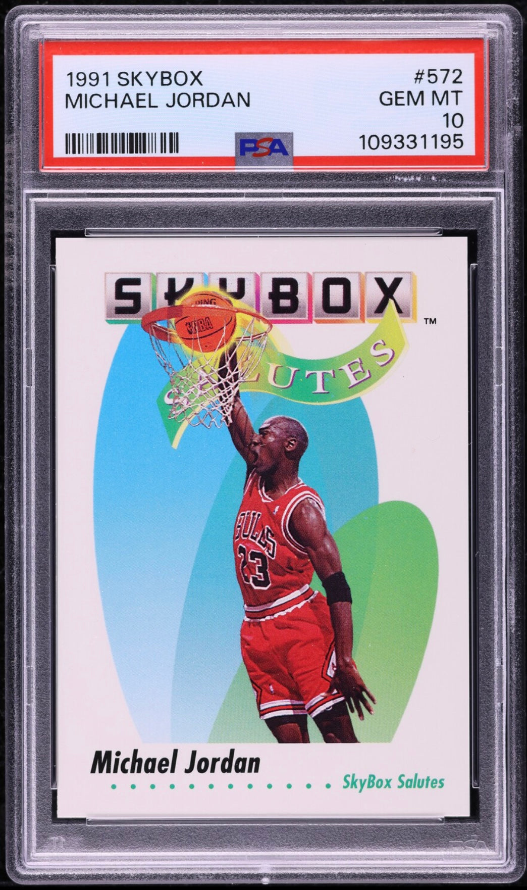 1991 SKYBOX #572 MICHAEL JORDAN PSA 10 GEM MINT
