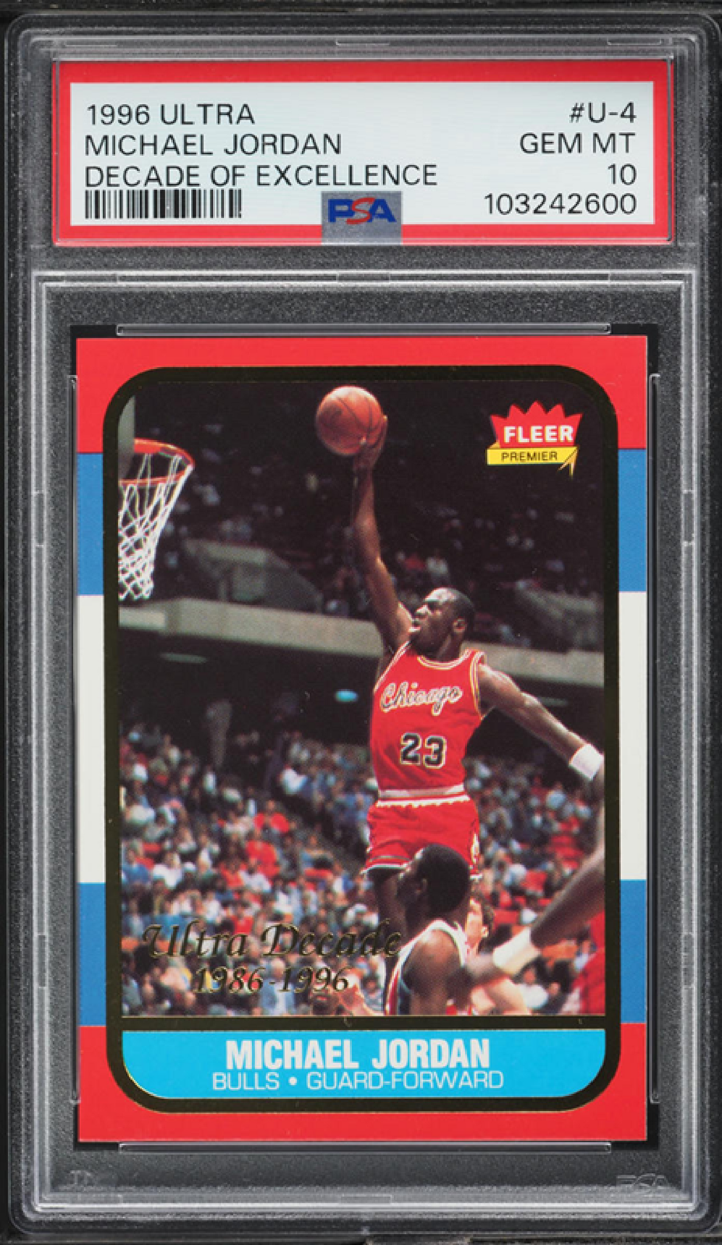 1996 Ultra Decade Of Excellence #U-4 Michael Jordan Decade Of Excellence PSA 10 Gem Mint (Serial 600)