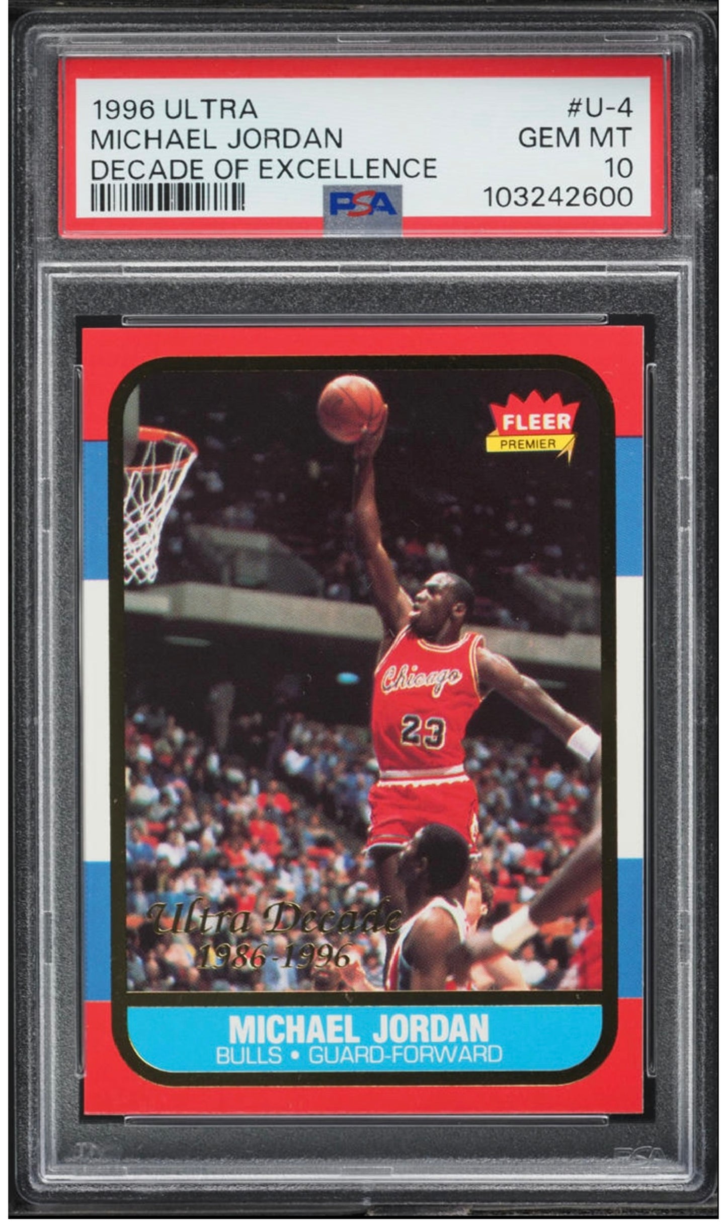 1996 ULTRA DECADE OF EXCELLENCE #U-4 MICHAEL JORDAN DECADE OF EXCELLENCE PSA 10 GEM MINT (Serial 600) - 1