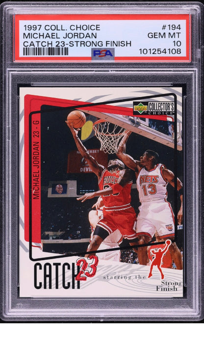 1997 COLLECTOR'S CHOICE #194 MICHAEL JORDAN CATCH 23-STRONG FINISH PSA 10 GEM MINT