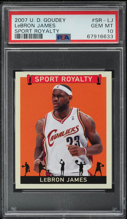 2007 UPPER DECK GOUDEY SPORT ROYALTY #SR-LJ LEBRON JAMES SPORT ROYALTY PSA 10 GEM MINT - 1