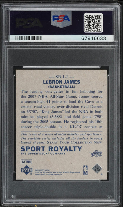 2007 UPPER DECK GOUDEY SPORT ROYALTY #SR-LJ LEBRON JAMES SPORT ROYALTY PSA 10 GEM MINT - 2