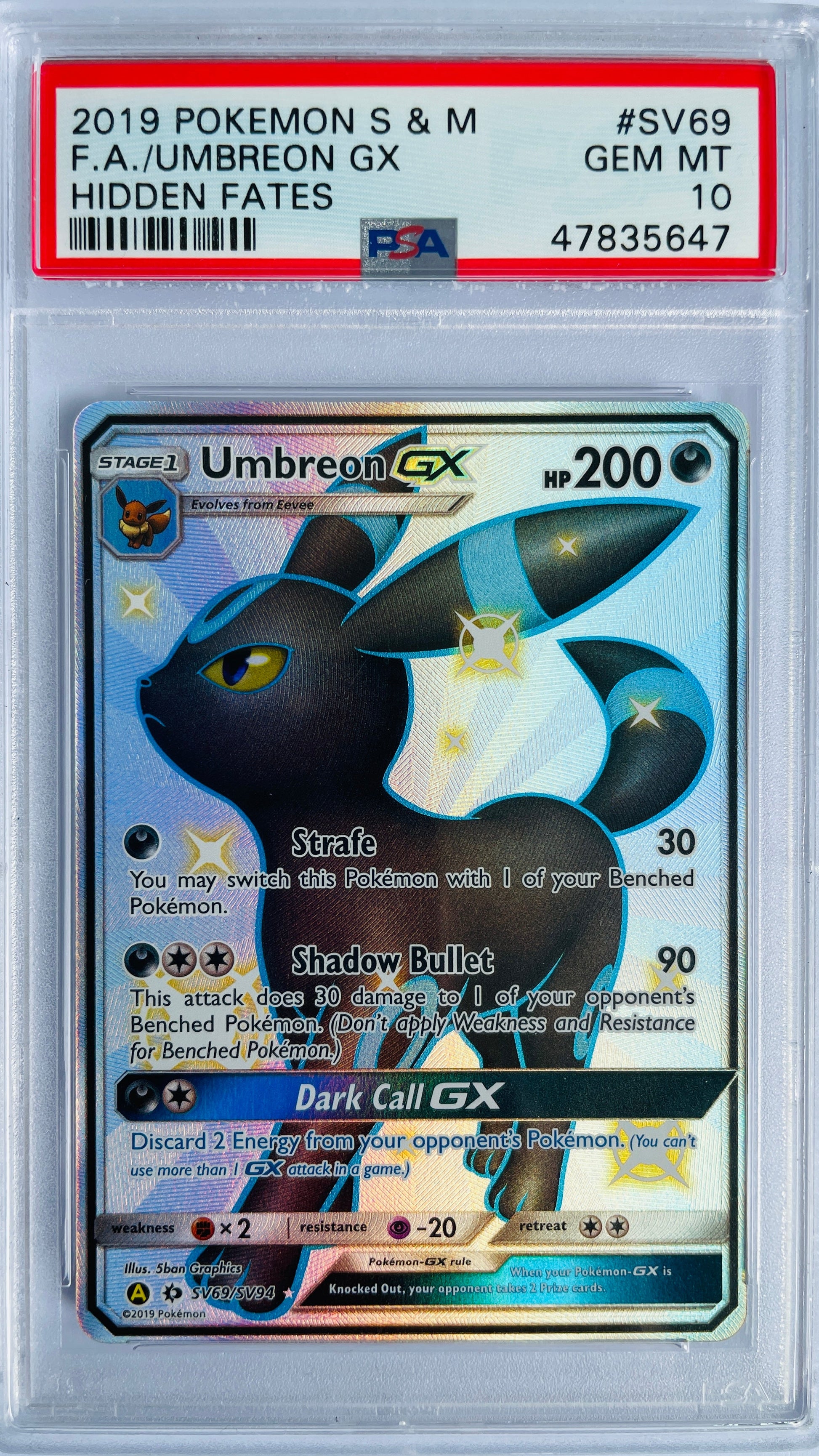 PSA 10 Umbreon GX Full Art #Sv69 from 2019 Pokémon Hidden Fates, graded Gem Mint in a sealed PSA slab.
