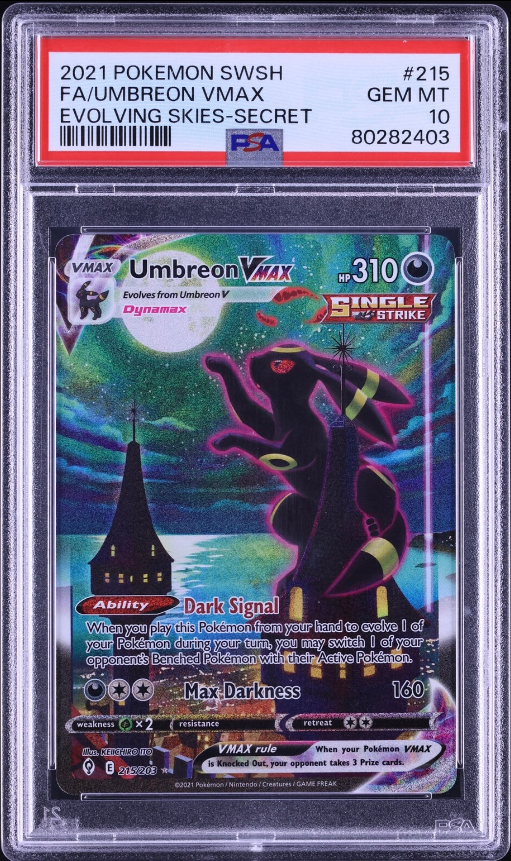 2021 POKEMON SWORD & SHIELD EVOLVING SKIES #215 FA/UMBREON VMAX EVOLVING SKIES-SECRET PSA 10 GEM MINT - 1