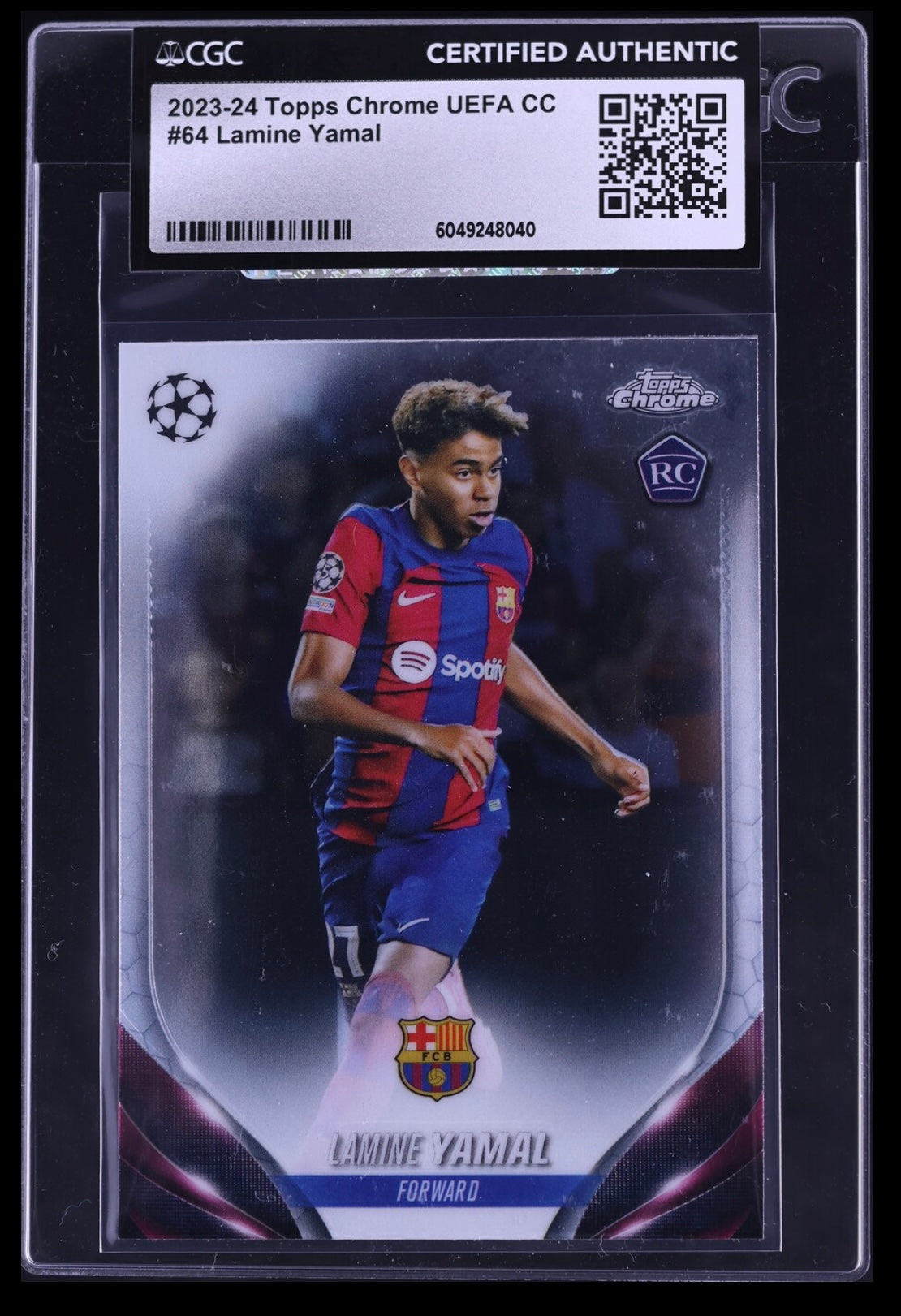 2023-24 TOPPS CHROME UEFA CLUB COMPETITIONS #64 LAMINE YAMAL ROOKIE CGC CERTIFIED AUTHENTICITY (Serial 040)