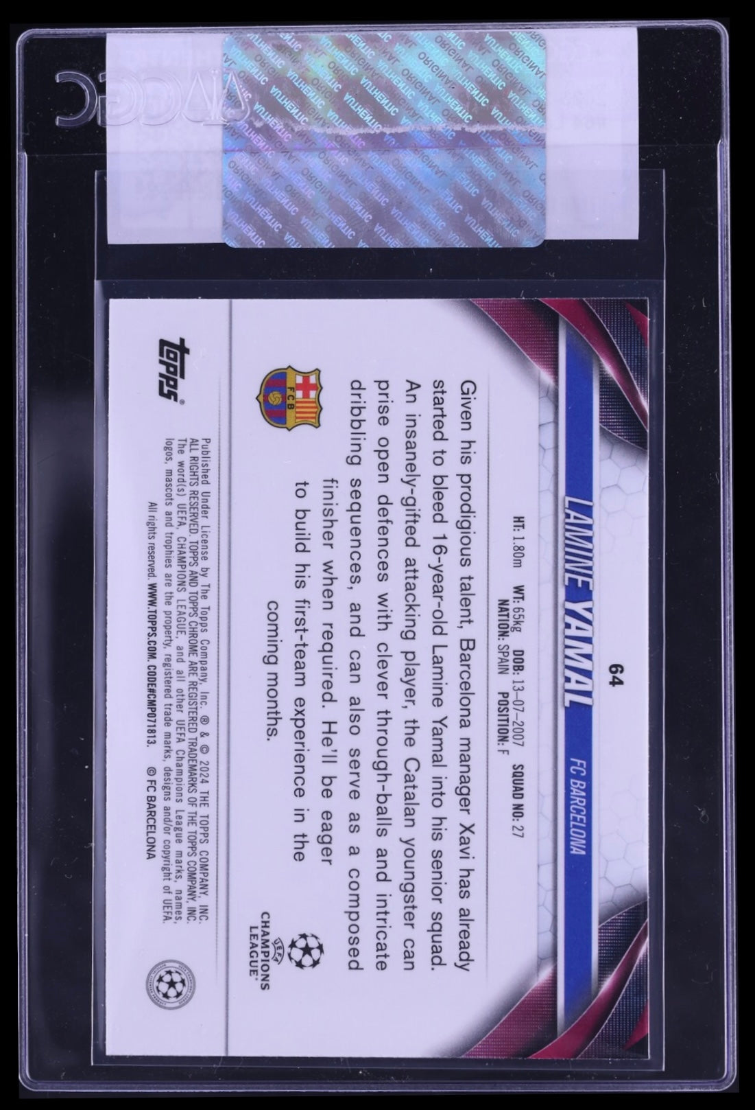 2023-24 TOPPS CHROME UEFA CLUB COMPETITIONS #64 LAMINE YAMAL ROOKIE CGC CERTIFIED AUTHENTICITY (Serial 040) - 2
