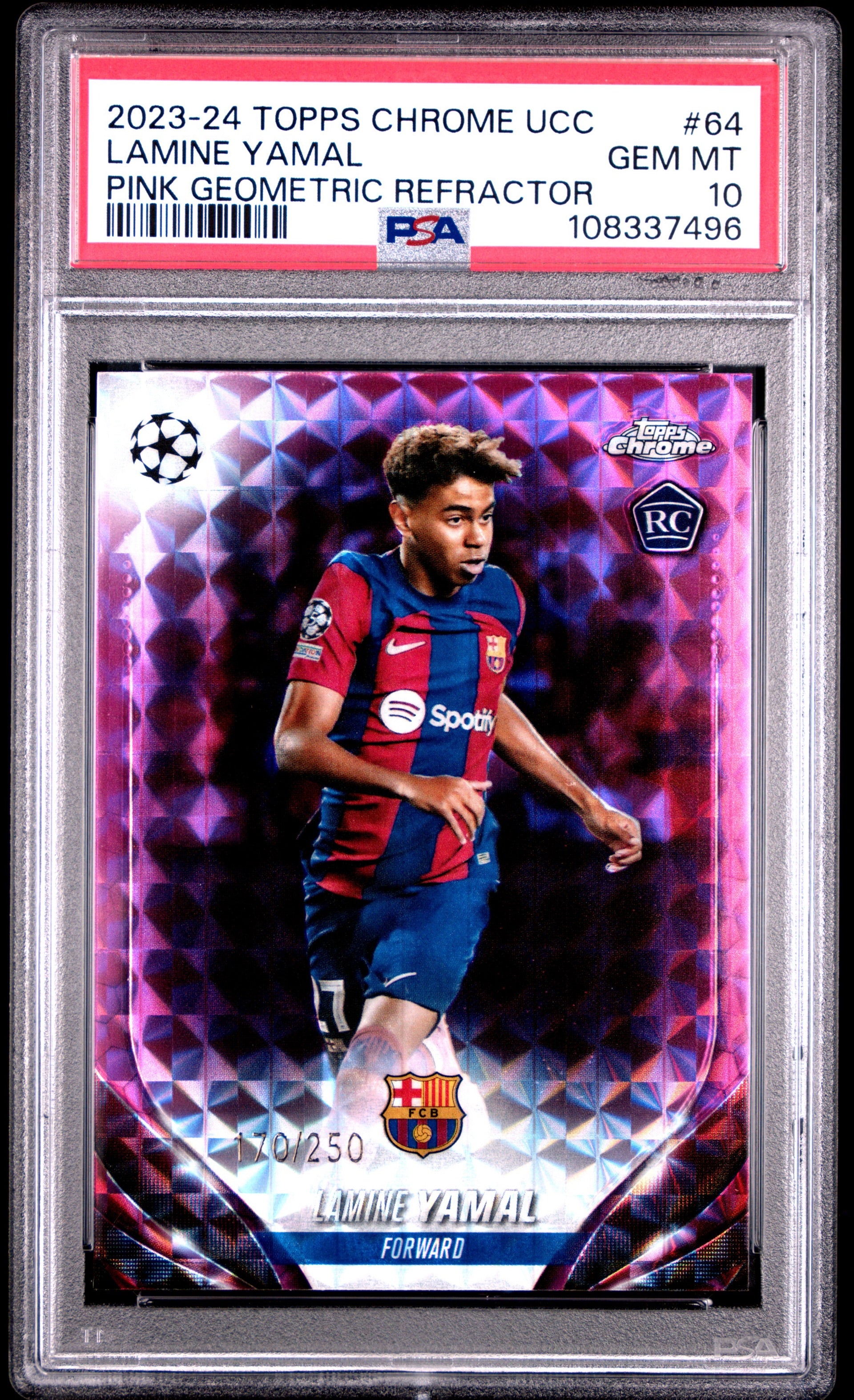 2023-24 TOPPS CHROME UEFA CLUB COMPETITIONS #64 LAMINE YAMAL ROOKIE PINK GEOMETRIC REFRACTOR /250 PSA 10 GEM MINT