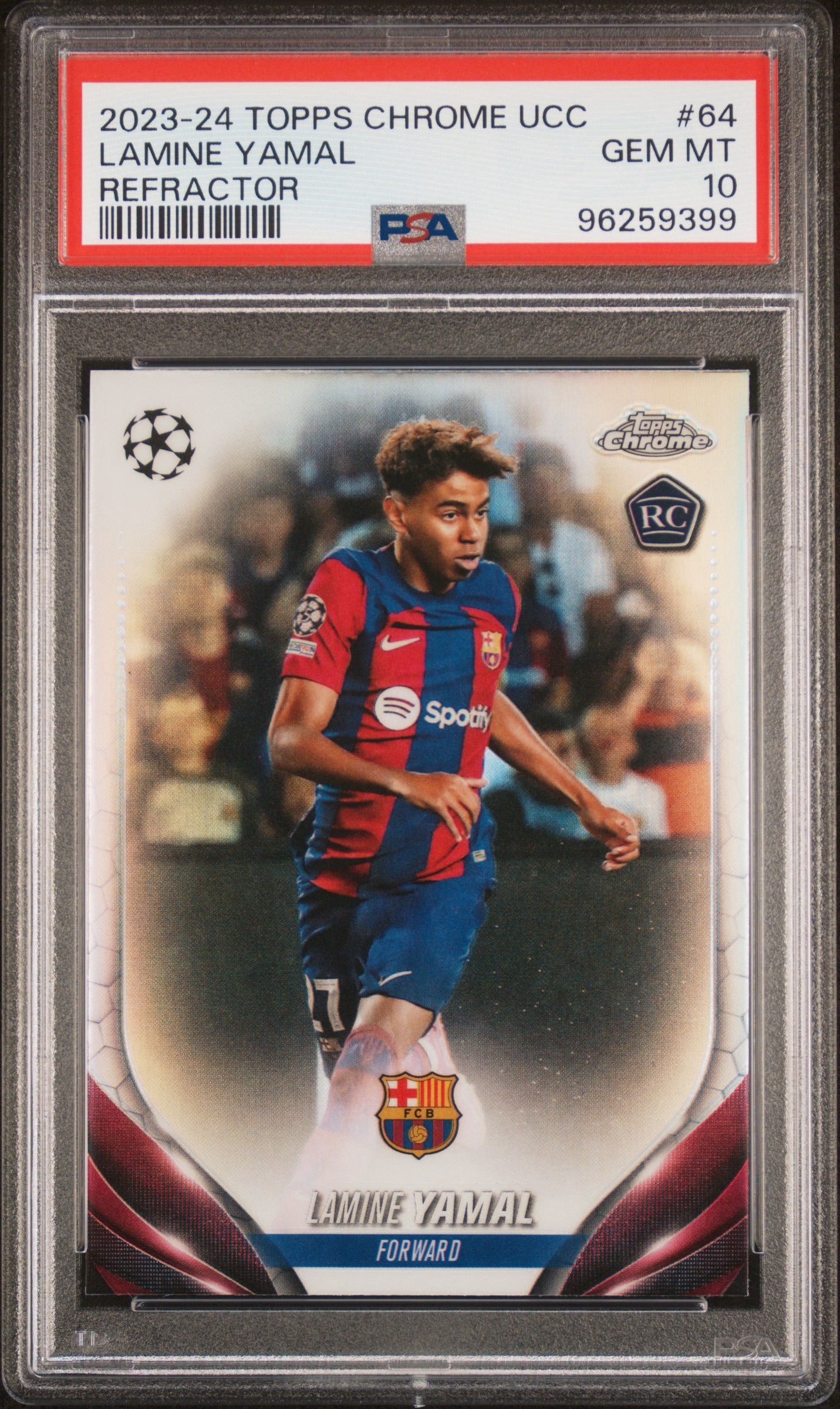 2023-24 TOPPS CHROME UEFA CLUB COMPETITIONS #64 LAMINE YAMAL ROOKIE REFRACTOR PSA 10 GEM MINT (Serial 399)