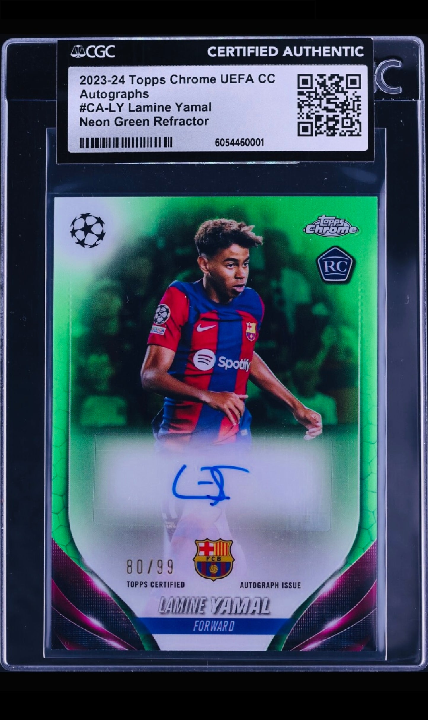 2023-24 TOPPS CHROME UEFA CLUB LAMINE YAMAL COMPETITIONS ROOKIE AUTO NEON GREEN REFRACTOR /99 CGC CERTIFIED AUTHENTICITY
