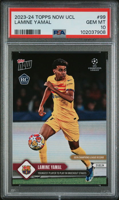2023 TOPPS NOW UEFA CHAMPIONS LEAGUE #99 LAMINE YAMAL ROOKIE PSA 10 GEM MINT