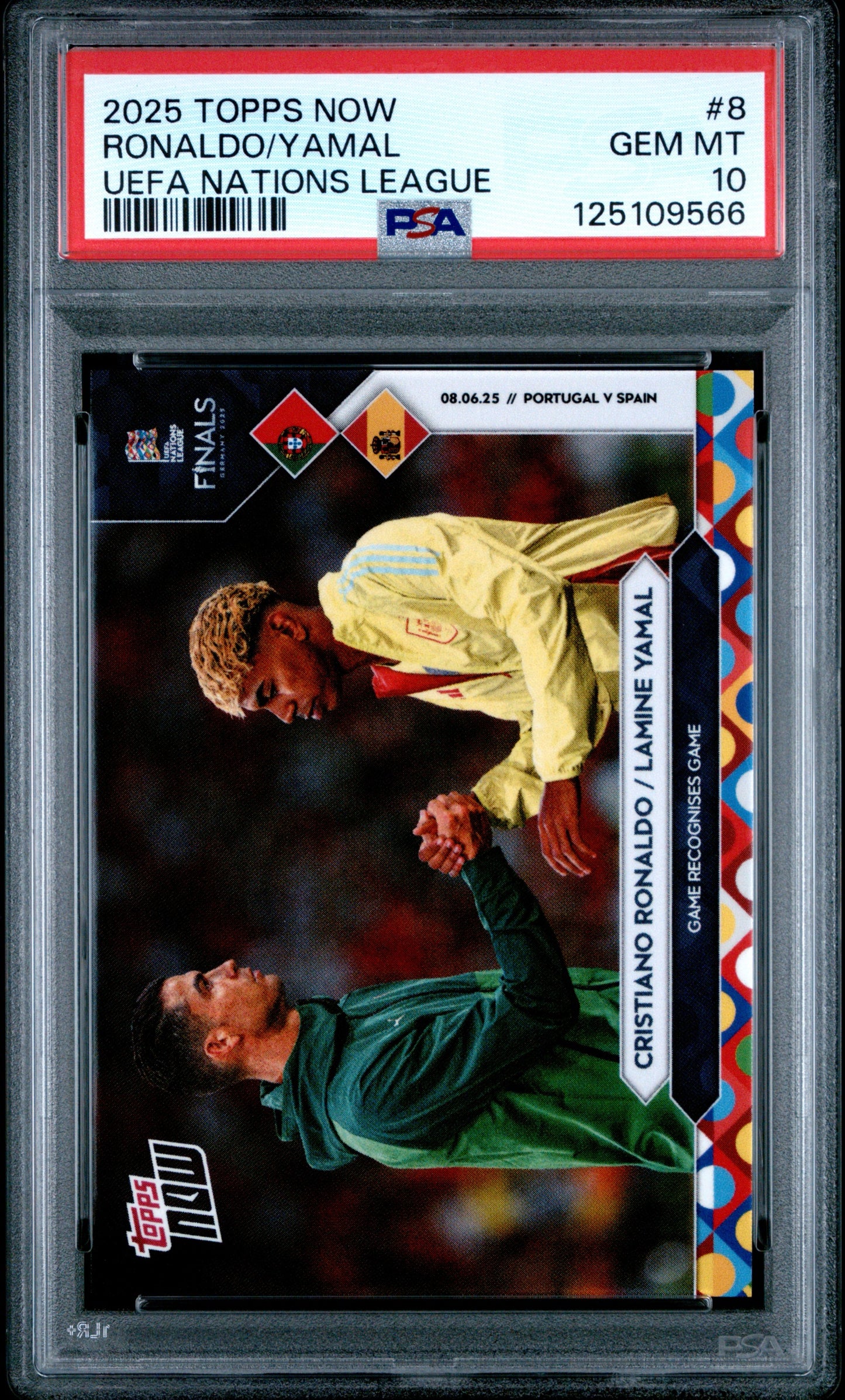 2025 Topps Now UEFA Nations League Cristiano Ronaldo Lamine Yamal #8 PSA 10 Gem Mint (Serial 566)
